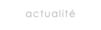 actualité